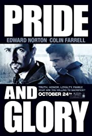 Pride and Glory (2008) คู่ระห่ำผงาดเกียรติ